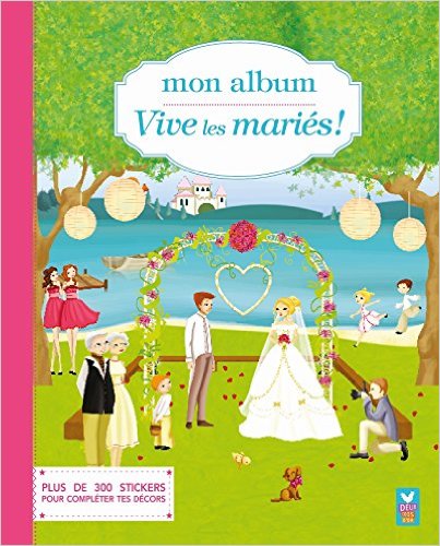 MON ALBUM DE... VIVE LES MARIES