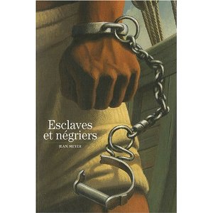 Esclaves et négriers