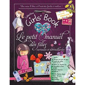 Le Girl's Book - le petit manuel des filles curieuses et débrouillardes