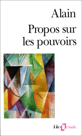 Propos sur les pouvoirs: Éléments d'éthique politique