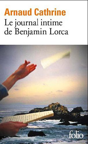 Le journal intime de Benjamin Lorca