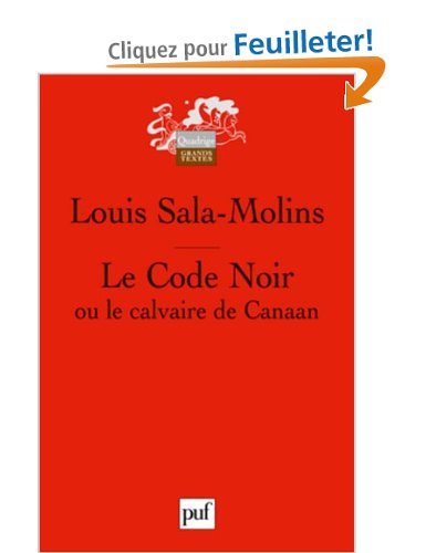 Le Code Noir ou le calvaire de Canaan