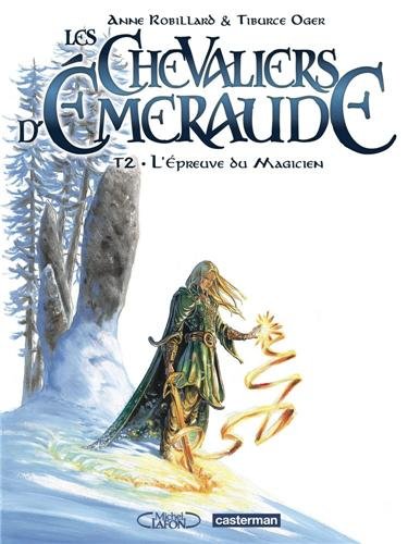 Les Chevaliers d'Emeraude, Tome 2 : L'épreuve du magicien