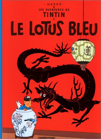 Les Aventures de Tintin, volume 5 : Le Lotus bleu
