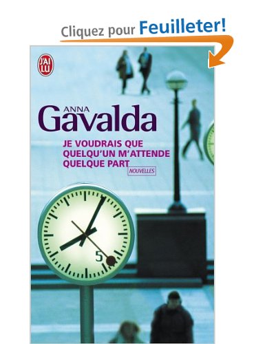 Je voudrais que quelqu'un m'attende quelque part