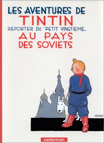Les aventures de Tintin au pays des soviets 