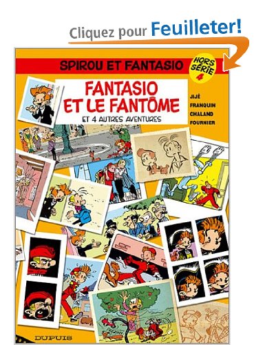 Spirou et Fantasio Hors série, tome 4 : Fantasio et le fantôme (et 4 autres aventures)