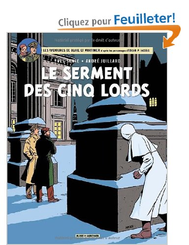 BLAKE ET MORTIMER T21 LE SERMENT DES CINQ LORDS