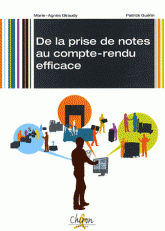 De la prise de notes au compte-rendu efficace 