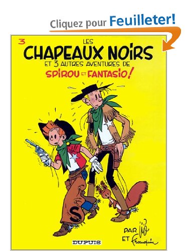 Spirou et Fantasio, tome 3 : Les Chapeaux noirs