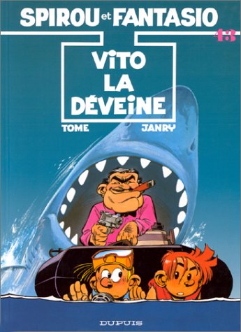 Spirou et Fantasio, tome 43 : Vito la déveine 