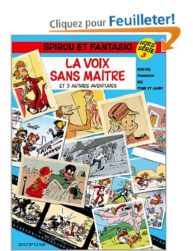 Spirou et Fantasio Hors-série, tome 3 : La Voix sans maître et 5 Autres A ventures