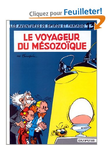 Spirou et Fantasio, tome 13 : Le voyageur du Mésozoïque