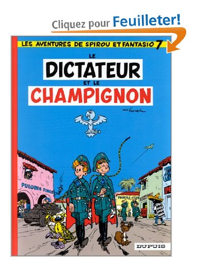 Spirou et Fantasio, tome 7 : Le Dictateur et le champignon 