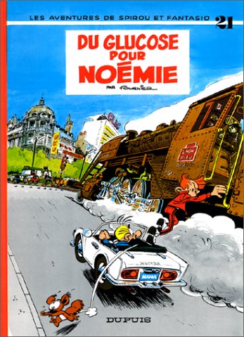 Spirou et Fantasio, tome 21 : Du glucose pour Noémie