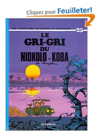 Spirou et Fantasio, tome 25 : Le Gri-gri du Niokolo-Koba