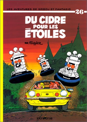 Spirou et Fantasio, tome 26 : Du cidre pour les étoiles