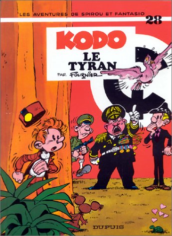 Spirou et Fantasio, tome 28 : Kodo le tyran