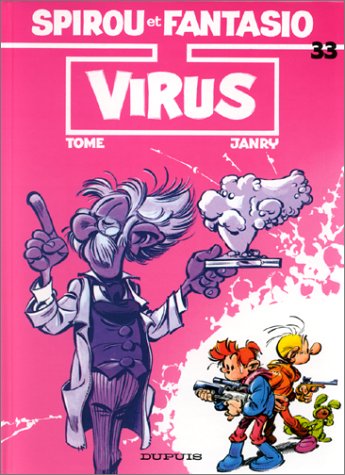 Spirou et Fantasio, tome 33 : Virus