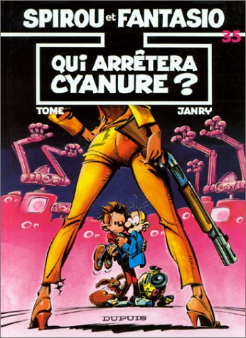 Spirou et Fantasio, tome 35 : Qui arrêtera Cyanure? 