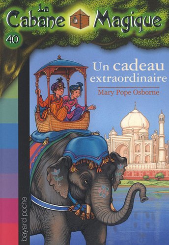 La Cabane Magique, Tome 40 : Un cadeau extraordinaire