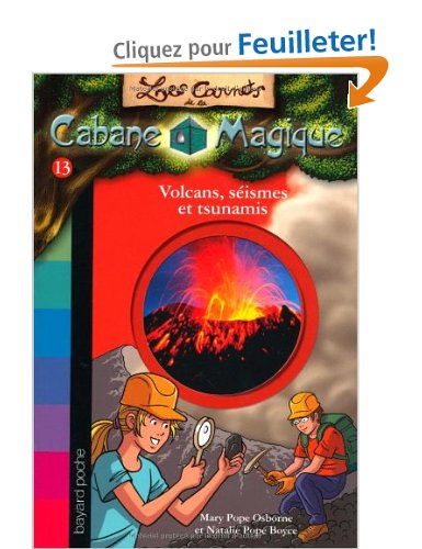 Les Carnets de la Cabane Magique : Volcans, séismes et tsunamis