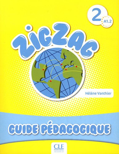 Zigzag 2 A1, 2 : Guide pedagogique