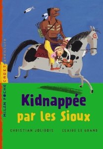 KIDNAPPEE PAR LES SIOUX                                                                             