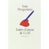 LETTRES D'AMOUR DE 0 A 10 (NE).   