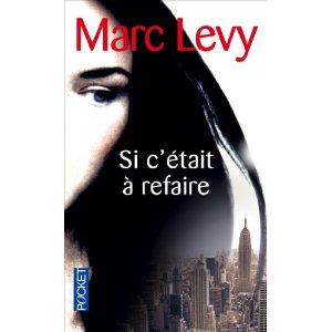 SI C'ETAIT A REFAIRE                                                                                