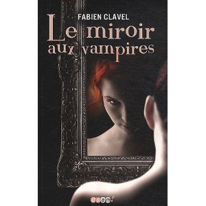 LE MIROIR AUX VAMPIRES - 1