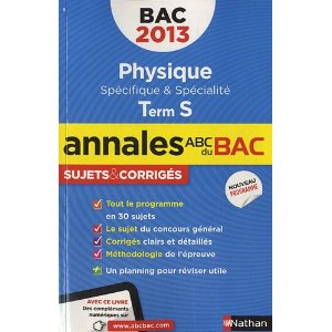 	ANNALES BAC 2013 PHYSIQUE S SP                                                                      