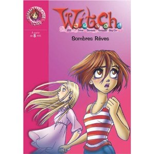 Witch, Tome 17 : Sombres Rêves 