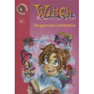 Witch, Tome 25 : Dangereuses prédictions