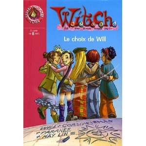 Witch, Tome 26 : Le choix de Will