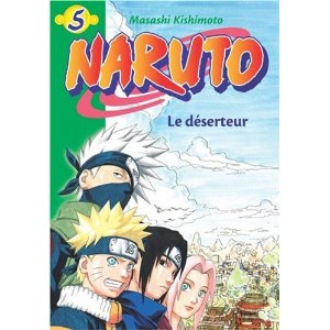 Naruto, Tome 5 : Le déserteur