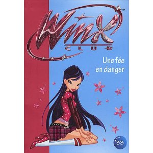 Winx Club 33 - Une fée en danger