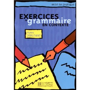 Exercices de grammaire, tome 1. Elève 