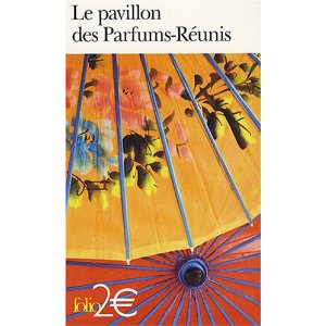 Le pavillon des Parfums-Réunis : Et autres nouvelles chinoises des Ming 
