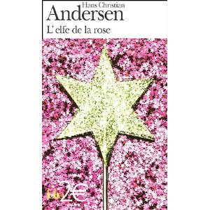 L'elfe de la rose et autres contes du jardin