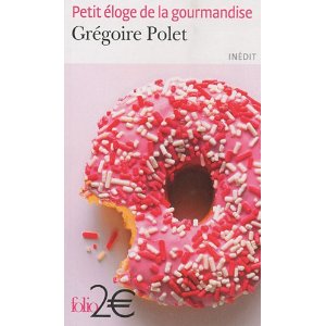 Petit éloge de la gourmandise
