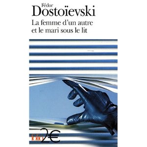 La femme d'un autre et le mari sous le lit : Une aventure peu ordinaire, extrait de Récits, chroniques et polémiques