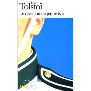 Le réveillon du jeune tsar : Et autres contes