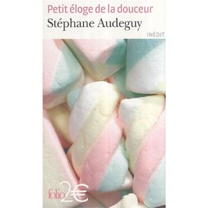 Petit éloge de la douceur