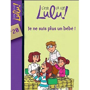 C'est la vie Lulu !, Tome 20 : Je ne suis plus un bébé !