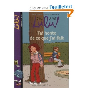 C'est la vie Lulu !, Tome 15 : J'ai honte de ce que j'ai fait 