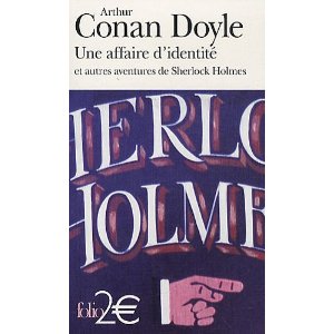 Une affaire d'identité : Et autres aventures de Sherlock Holmes 