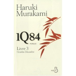 1Q84 Livre 3, octobre-décembre