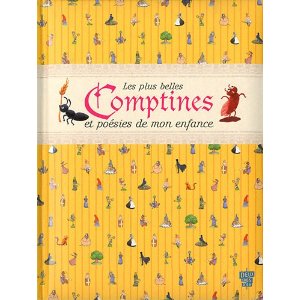 Les plus belles comptines et poésies de mon enfance