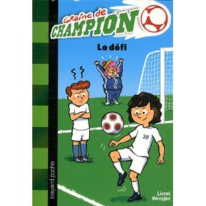 Graine de champion, Tome 5 : Le défi 